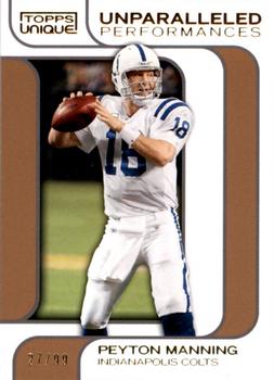 2009 Topps Unique - Unparalled Performances Bronze #UP15 Peyton Manning Front