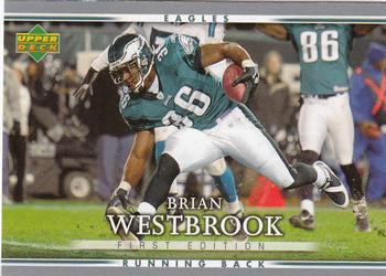 2007 Upper Deck First Edition #73 Brian Westbrook Front