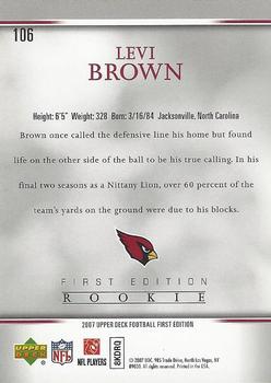 2007 Upper Deck First Edition #106 Levi Brown Back