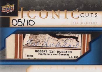 2009 Upper Deck - Iconic Cuts Exchange #IC-CH Cal Hubbard Front