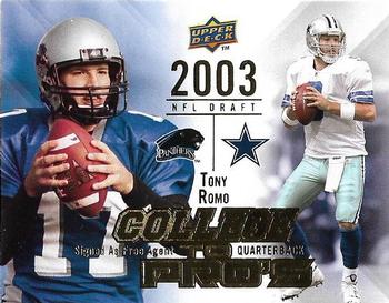 2009 Upper Deck Rookie Exclusives - College to Pros #CTP-TR Tony Romo Front