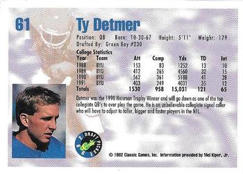 1992 Classic Draft Picks - Gold #61 Ty Detmer Back