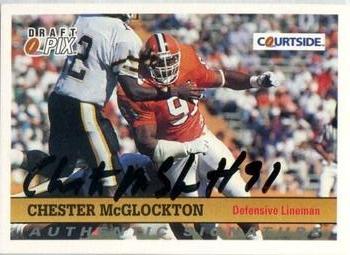 1992 Courtside Draft Pix - Authentic Signatures #110 Chester McGlockton Front