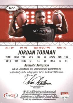 2011 SAGE HIT - Autographs #A77 Jordan Todman Back