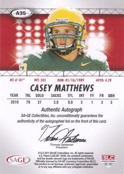 2011 SAGE HIT - Autographs Silver #A35 Casey Matthews Back