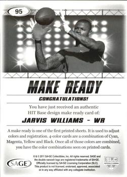 2011 SAGE HIT - Make Ready Cyan #95 Jarvis Williams Back