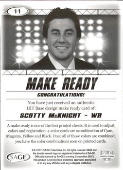 2011 SAGE HIT - Make Ready Magenta #11 Scotty McKnight Back
