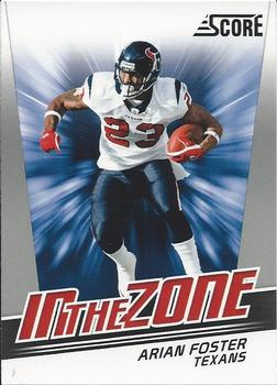 2011 Score - In the Zone Glossy #2 Arian Foster Front