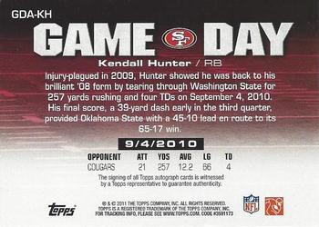 2011 Topps - Game Day Autographs #GDA-KH Kendall Hunter Back