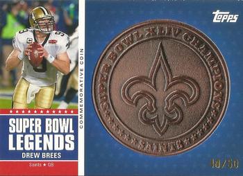 2011 Topps - Super Bowl Legends Coins Bronze #SBLC-XLIV Drew Brees Front
