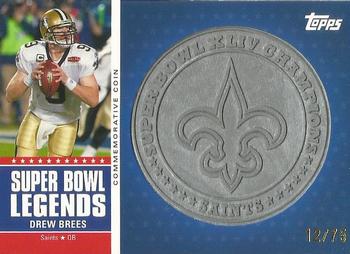 2011 Topps - Super Bowl Legends Coins Pewter #SBLC-XLIV Drew Brees Front