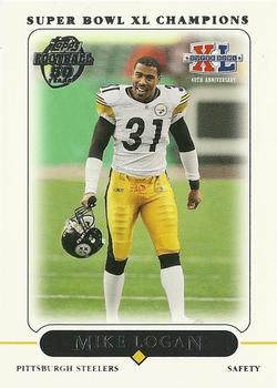 2006 Topps Pittsburgh Steelers Super Bowl XL Champions #32 Mike Logan Front