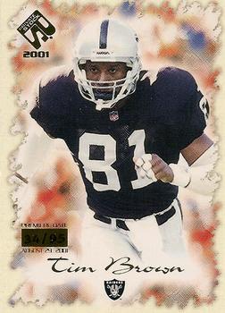 2001 Pacific Private Stock - Premiere Date #69 Tim Brown Front