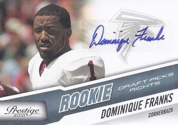 2010 Panini Prestige - Draft Picks Rights Autographs #236 Dominique Franks Front