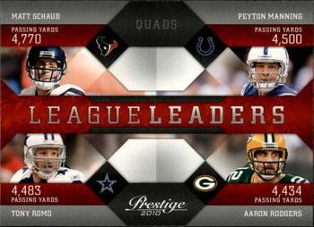 2010 Panini Prestige - League Leaders #19 Matt Schaub / Peyton Manning / Tony Romo / Aaron Rodgers Front