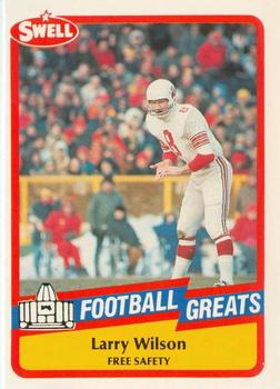 1989 Swell Greats #95 Larry Wilson Front
