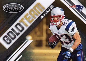 2010 Panini Certified - Gold Team #4 Wes Welker  Front