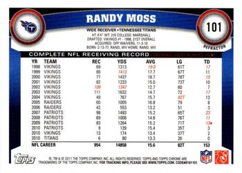 2011 Topps Chrome - Refractors #101 Randy Moss  Back