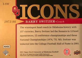 2011 Upper Deck University of Oklahoma - Icons #I-SW Barry Switzer Back