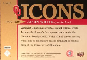 2011 Upper Deck University of Oklahoma - Icons #I-WH Jason White Back