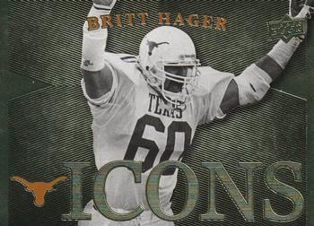 2011 Upper Deck University of Texas - Icons #I-BH Britt Hager Front