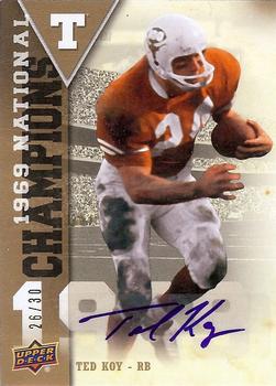 2011 Upper Deck University of Texas - National Champions Autographs #NC-TK Ted Koy Front