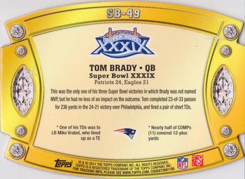 2011 Topps - Super Bowl Legends Giveaway Die Cut #SB-49 Tom Brady Back