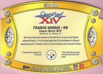 2011 Topps - Super Bowl Legends Giveaway Die Cut #SB-68 Franco Harris Back