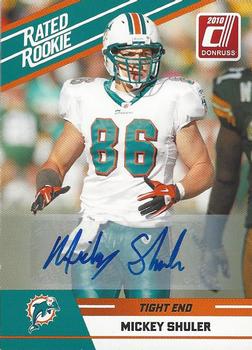 2010 Donruss Rated Rookies - Autographs #72 Mickey Shuler  Front