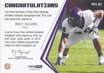 2010 Press Pass - Press Pass Signings Autographs Bronze #PPS-JH Jerry Hughes  Back