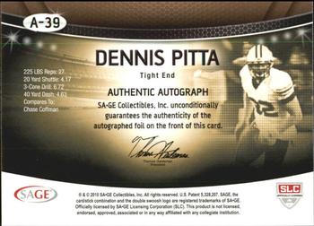 2010 SAGE - Autographs Gold #A-39 Dennis Pitta  Back