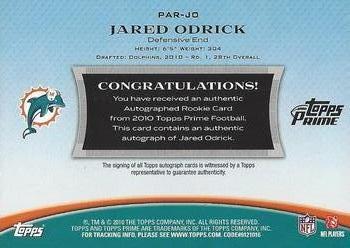 2010 Topps Prime - Rookie Autographs #PAR-JO Jared Odrick Back