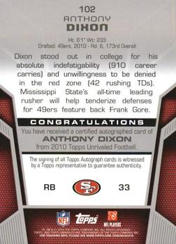 2010 Topps Unrivaled - Rookie Autographs #102 Anthony Dixon Back
