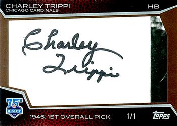 2010 Topps - Draft 75th Anniversary Cut Autographs #75DACS-10 Charley Trippi  Front