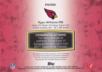 2011 Topps Prime - Autographed Relics Level 6 Gold #PVI-RW Ryan Williams Back