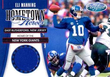 2011 Panini Certified - Hometown Heroes Materials #15 Eli Manning Front