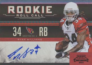 2011 Playoff Contenders - Rookie Roll Call Autographs #13 Ryan Williams Front