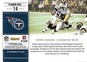 2011 Playoff Contenders - Super Bowl Tickets #14 Eddie George Back