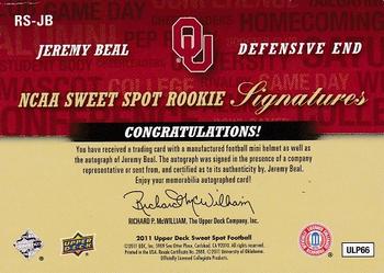 2011 Upper Deck Sweet Spot - Rookie Signatures Variations #RS-JB Jeremy Beal Back
