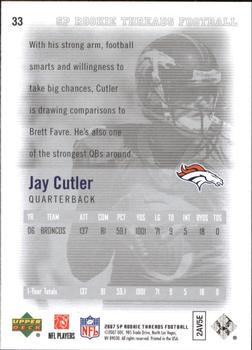 2007 SP Rookie Threads #33 Jay Cutler Back
