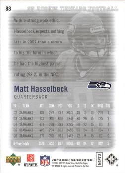 2007 SP Rookie Threads #88 Matt Hasselbeck Back