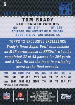 2007 Topps TX Exclusive #3 Tom Brady Back