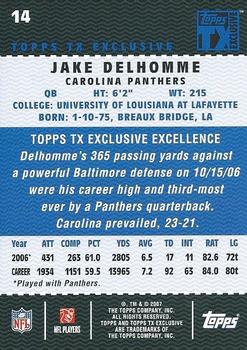 2007 Topps TX Exclusive #14 Jake Delhomme Back