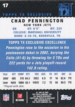 2007 Topps TX Exclusive #17 Chad Pennington Back