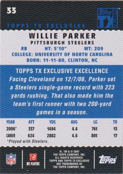 2007 Topps TX Exclusive #33 Willie Parker Back