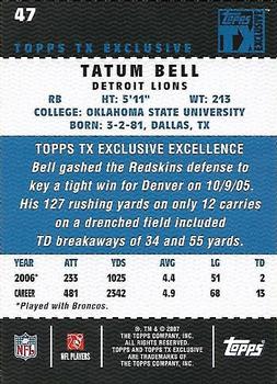 2007 Topps TX Exclusive #47 Tatum Bell Back