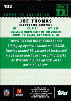 2007 Topps TX Exclusive #102 Joe Thomas Back