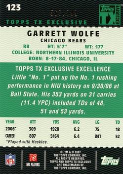 2007 Topps TX Exclusive #123 Garrett Wolfe Back