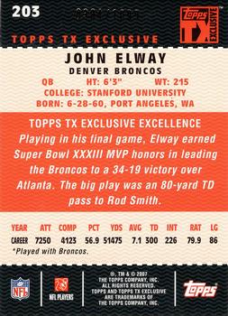2007 Topps TX Exclusive #203 John Elway Back