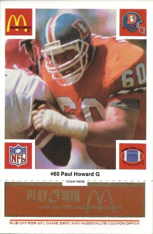 1986 McDonald's Denver Broncos - Full Game Pieces - Week 3 Gold/Orange Tab #NNO Paul Howard Front